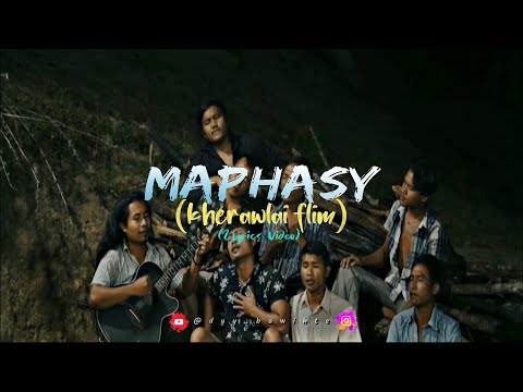 Maphasy // Kherawlai // (Lyrics Video)