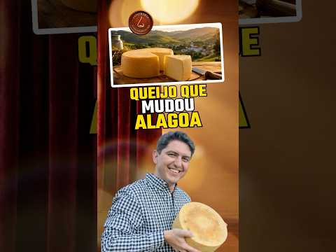 O Queijo que Mudou Alagoa 🧀