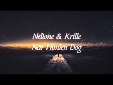 Nelione & Krille - När Himlen Dog
