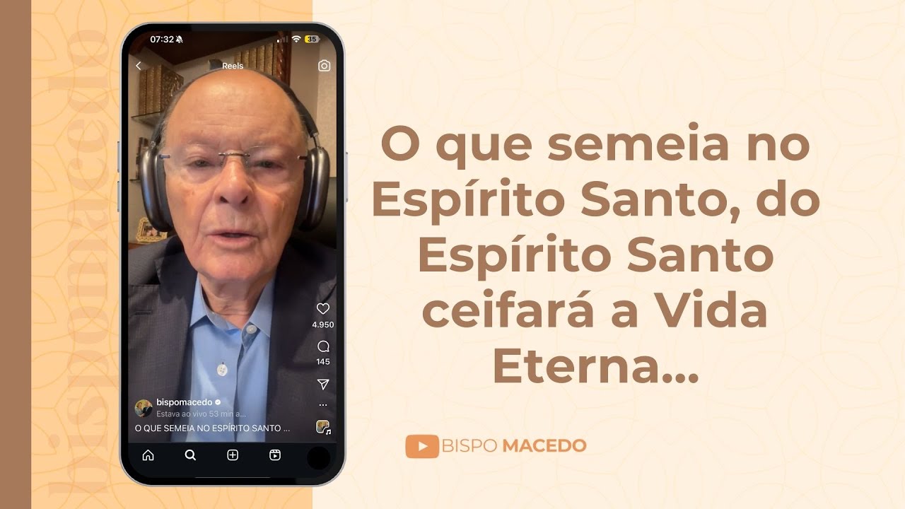 O que semeia no Espírito Santo, do Espírito Santo ceifará a Vida Eterna...