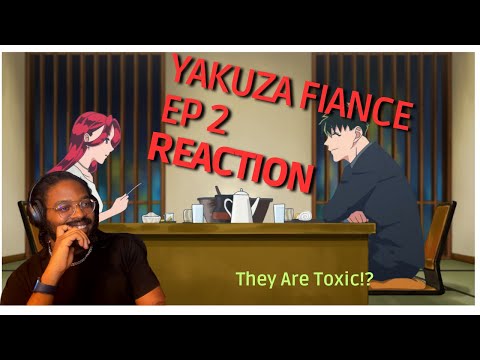 Yakuza Fiancé-Episode 2 Reaction