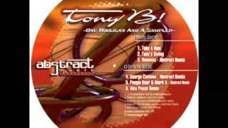 Tony B! - Take A Ride (Abstract Remix) Remix - George Centeno