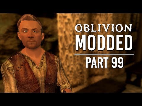 Oblivion Modded - Part 99 | The Stranger