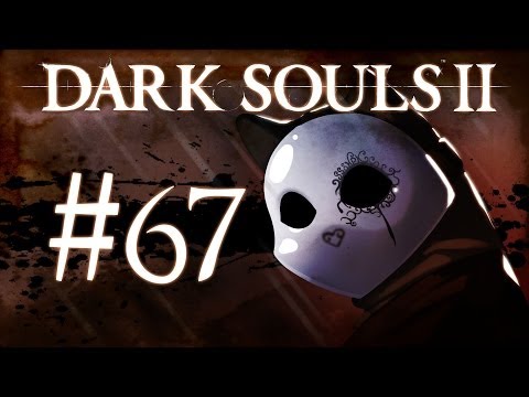 Dark Souls 2 Gameplay Walkthrough w/ SSoHPKC Part 67 - Backtracking