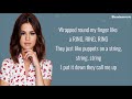 Selena Gomez - Ring [Lyrics]