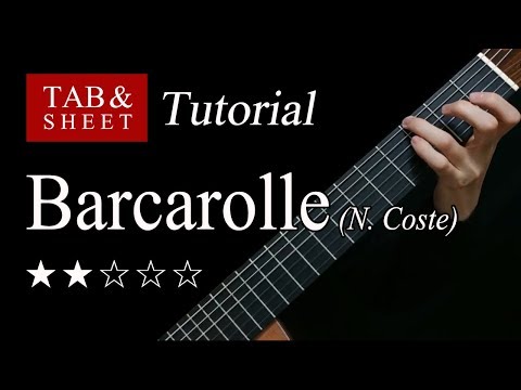 Barcarolle (N. Coste)  - Guitar Lesson + TAB