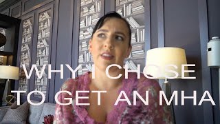 Why I Got an MHA | Masters in Healthcare Administration