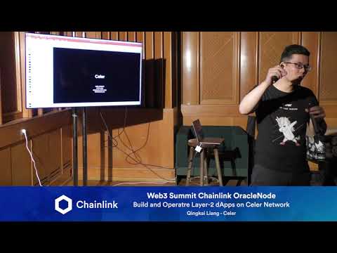 Chainlink Web3 Summit HackerNode: Build and Operate Layer-2 dApps on Celer Network