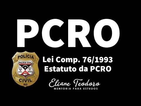 Concurso PCRO - Estatuto da Polícia Civil de Rondônia