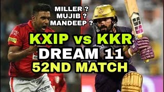 KXIP vs KKR dream11 team playing11 52ND IPL MATCH Kolkata vs PUNJAB dream 11  #Dream11Team By nik