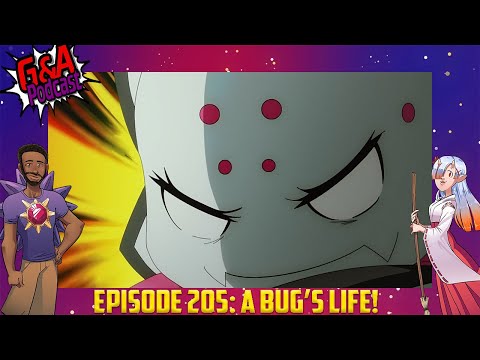 G&A Podcast Ep 205 - A Bug's Life