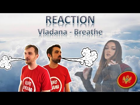 🇲🇪 VLADANA - BREATHE - REACTION - EUROVISION MONTENEGRO 2022