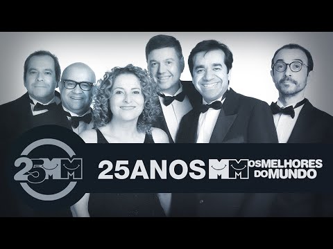 Os Melhores do Mundo 25 anos