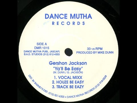 Gershon Jackson – Ya'll Be Easy (Vocal Mixx) 1989