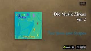 Zirkus Band / Die Musik Zirkus Vol.2 - The Stars and Stripes