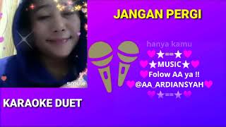 Download lagu #KaraokeSmule Jangan Pergi Aprilian Feat Fauzana Smule Karaoke Tanpa Vocal Cowok mp3