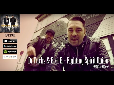 Dr.Fuchs & Erci E. - Fighting Spirit Union ( Official Video 2016 )