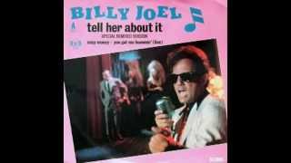 Billy Joel - Tell Her About It (Extended Remix)