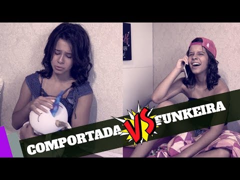 COMPORTADA VS FUNKEIRA - GABRIELLA SARAIVAH