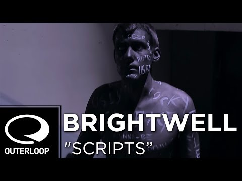 Brightwell - Scripts [Official Music Video]