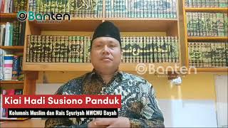I'tikaf | Kiai Hadi Susiono Panduk (Kolumnis Muslim & Rais Syuriyah MWCNU Bayah)