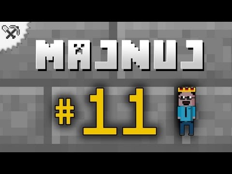 Majnuj s Crafákem #11: Ukázka chodby a dostavba trapky