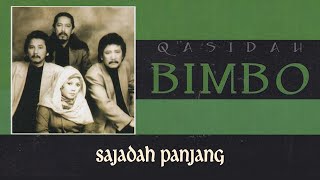 Download lagu Bimbo - Sajadah Panjang (Spesial Ramadhan) mp3