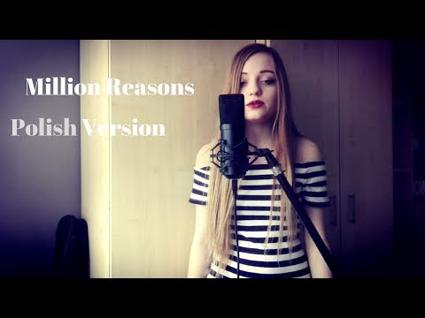 Lady Gaga - Million Reason ( POLISH VERSION) cover by iXena