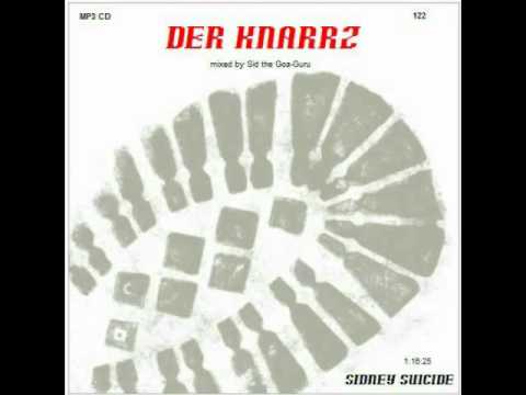 122. Sid live Goa - Mix - Der Knarrz - Teil 6 von 7