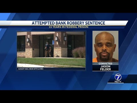 Omaha man gets 15 years for trying to rob bank