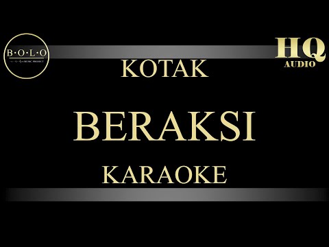 KOTAK BERAKSI - KARAOKE