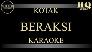 Download lagu KOTAK BERAKSI - KARAOKE mp3 Download lagu KOTAK BERAKSI - KARAOKE mp3