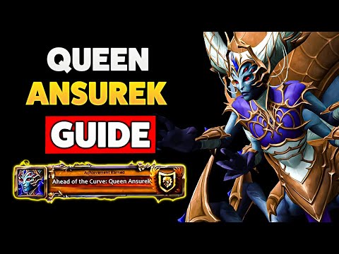 COMPLETE Guide to Queen Ansurek on Normal and Heroic