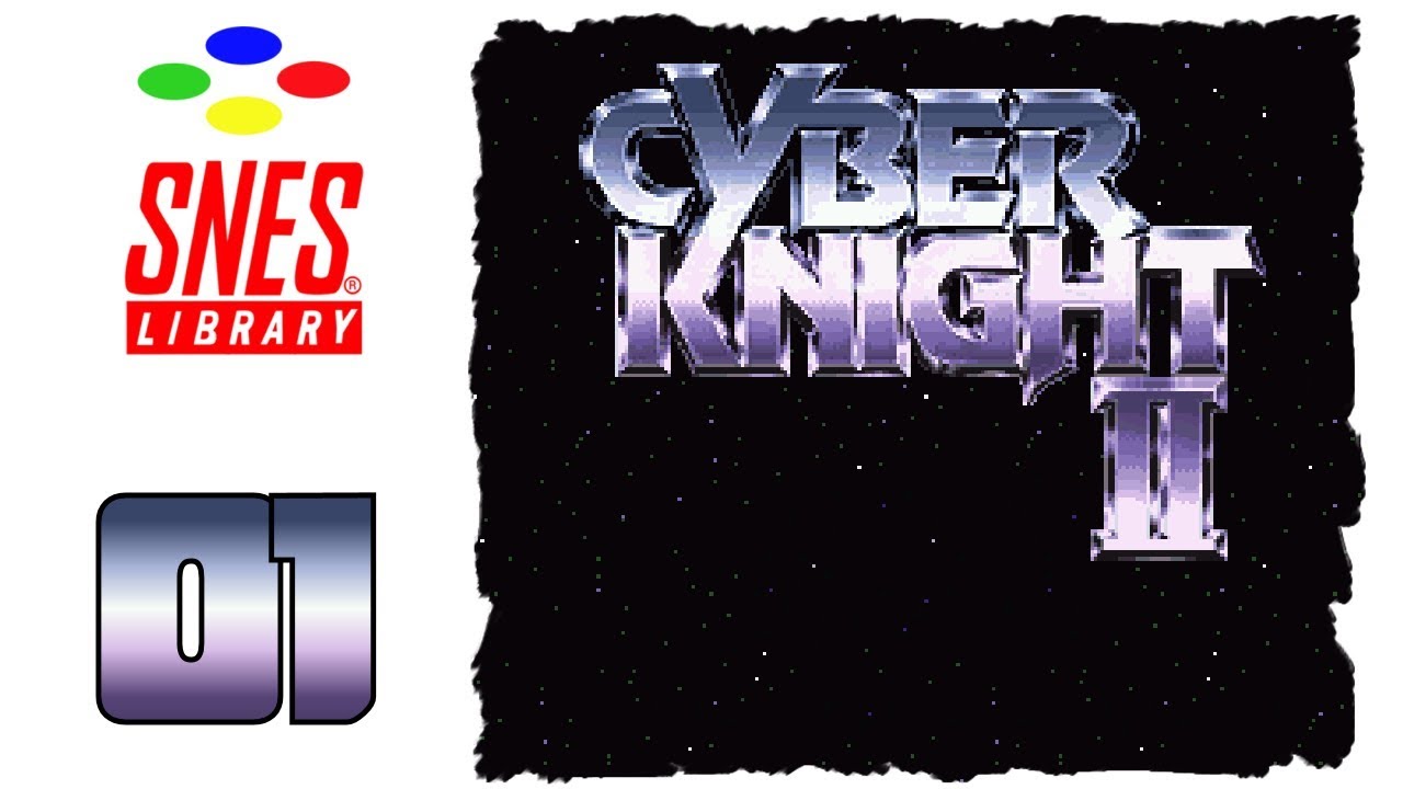 Cyber Knight II [01] - Home Sour Home