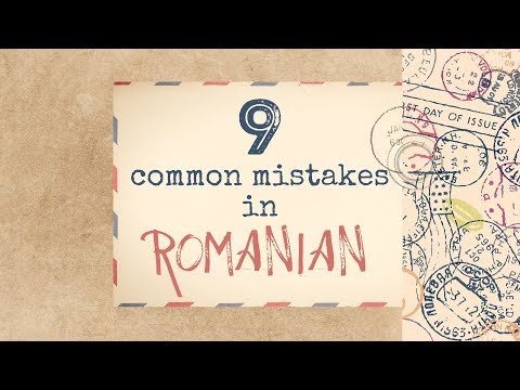 9 Common Mistakes in Romanian (Part 1)