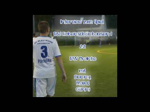 Interviews nach dem Spiel gegen den BSV Oranke