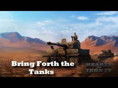Hearts of Iron IV - Bring Forth the Tanks