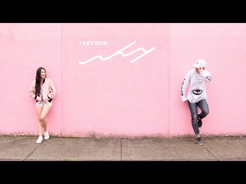 [WHY DANCE COVER] -- TAEYEON -- 태연 [YOURS TRULY]