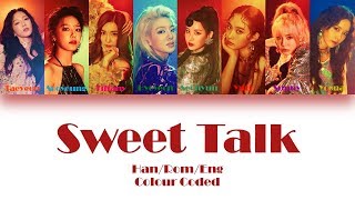 GIRLS&#39; GENERATION (소녀시대) SWEET TALK LYRICS (Han/Rom/Eng) Colour Coded