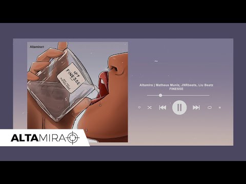 ALTAMIRA I Matheus Muniz, JNRbeats, Liu Beatz - Finesse
