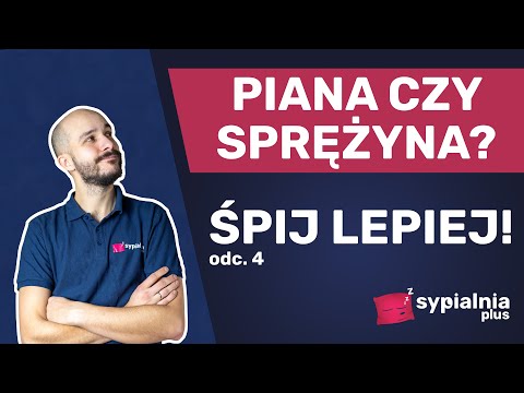 Materac piankowy czy sprężynowy – który wybrać? Ekspert wyjaśnia.