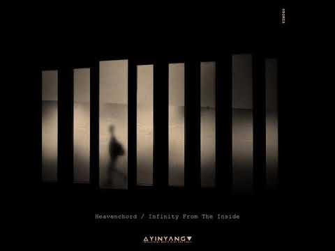 Heavenchord - Infinity From The Inside