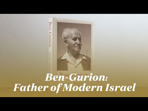 Ben-Gurion: Father of Modern Israel