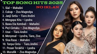 Download lagu Viral 2025 Top Hits Spotify | Mahalini - Lyodra - Tiara - Ziva | Musik Viral Enak Didengar mp3