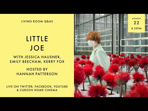 Thumbnail of the video: LIVING ROOM Q&As: Little Joe with Jessica Hausner, Emily Beecham and Kerry Fox