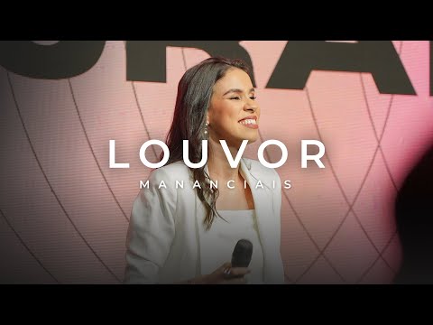 Louvor - Novidade de Vida | Mananciais RJ
