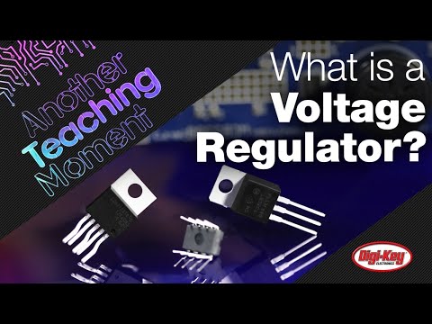 What is a Voltage Regulator - Another Teaching Moment | Digi-Key Electronics