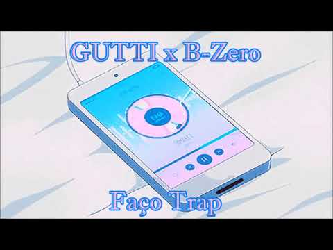 @crd.gutti x @crd.bzero (RudeBoy$) - Faço Trap