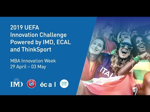 IMD MBA 2019 UEFA Innovation Challenge - Teaser