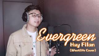 Download lagu Evergreen (Westlife cover) - Huy Filan mp3